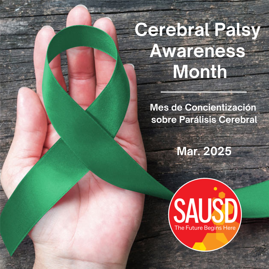  SAUSD Board of Education Adopts Resolution Proclaiming March 2025 as Cerebral Palsy Awareness Month